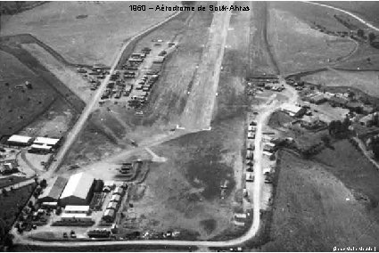 1960 – Aérodrome de Souk-Ahras (Jean-Marie Meunier) 