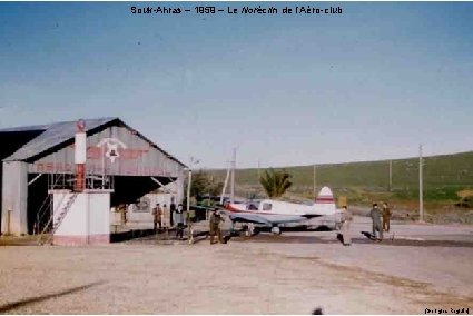 Souk-Ahras – 1959 – Le Norécrin de l’Aéro-club (Georges Reguin) 