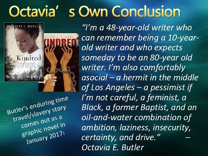 Octavia’s Own Conclusion ime t g n i ur d n e y s