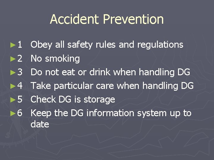 Accident Prevention ► 1 ► 2 ► 3 ► 4 ► 5 ► 6