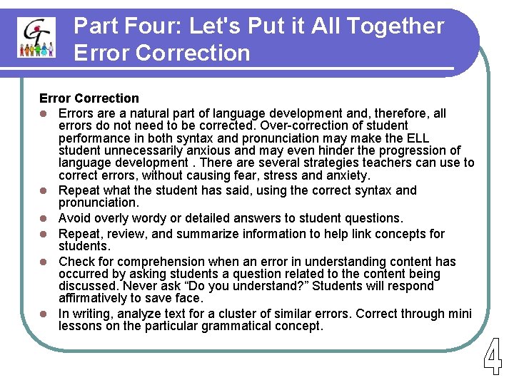 Part Four: Let's Put it All Together Error Correction l Errors are a natural