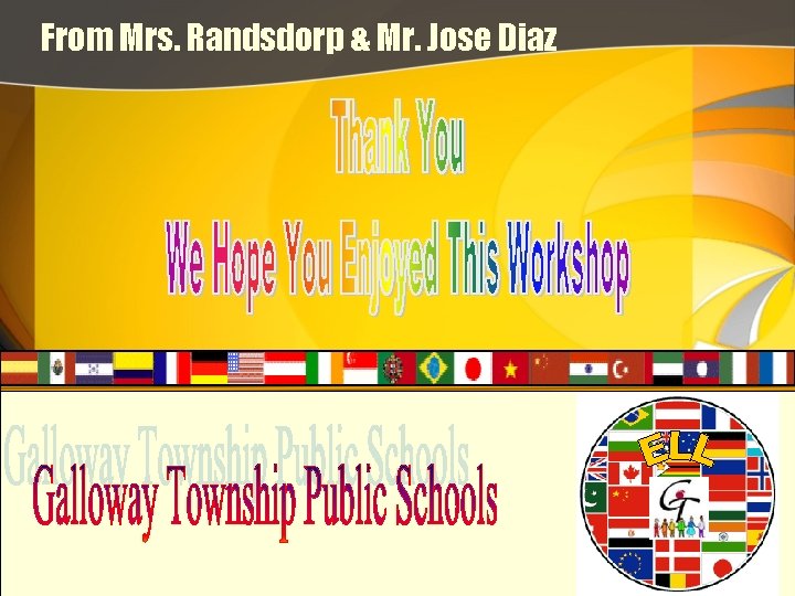 From Mrs. Randsdorp & Mr. Jose Diaz 