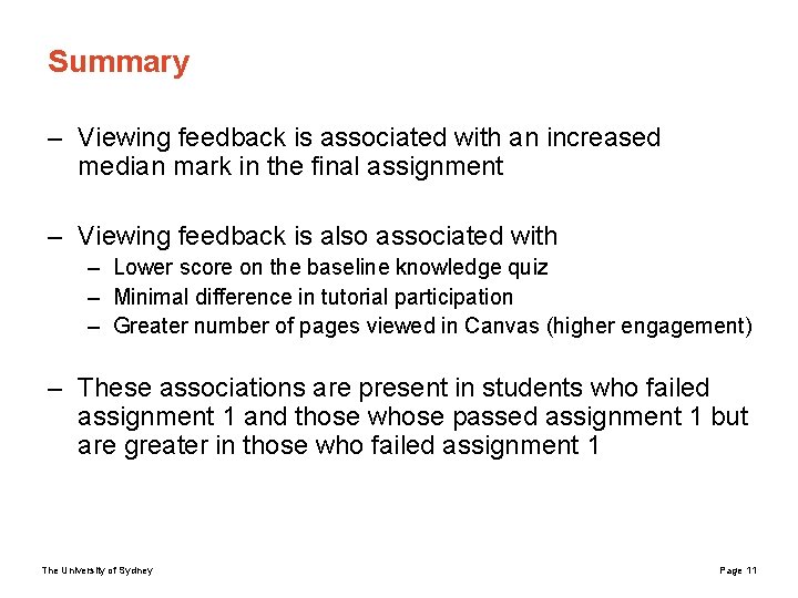 Summary – Viewing feedback is associated with an increased median mark in the final