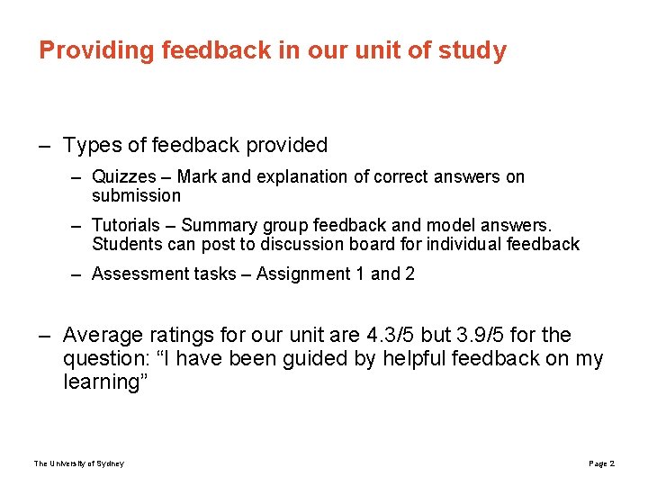 Providing feedback in our unit of study – Types of feedback provided – Quizzes