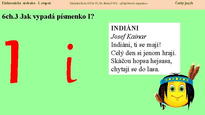 Elektronická učebnice - I. stupeň Základní škola Děčín VI, Na Stráni 879/2 – příspěvková