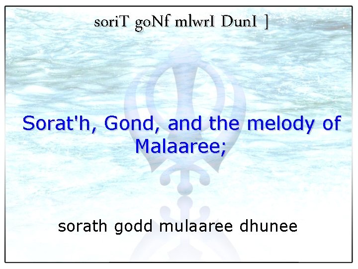 sori. T go. Nf mlwr. I Dun. I ] Sorat'h, Gond, and the melody