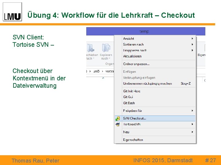 Übung 4: Workflow für die Lehrkraft – Checkout SVN Client: Tortoise SVN – Checkout