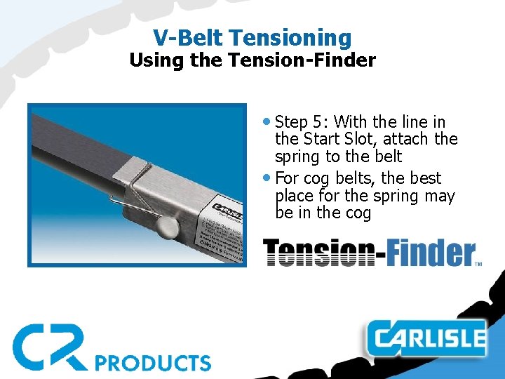 V-Belt Tensioning Using the Tension-Finder • Step 5: With the line in the Start