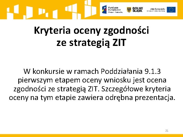 Kryteria oceny zgodności ze strategią ZIT W konkursie w ramach Poddziałania 9. 1. 3