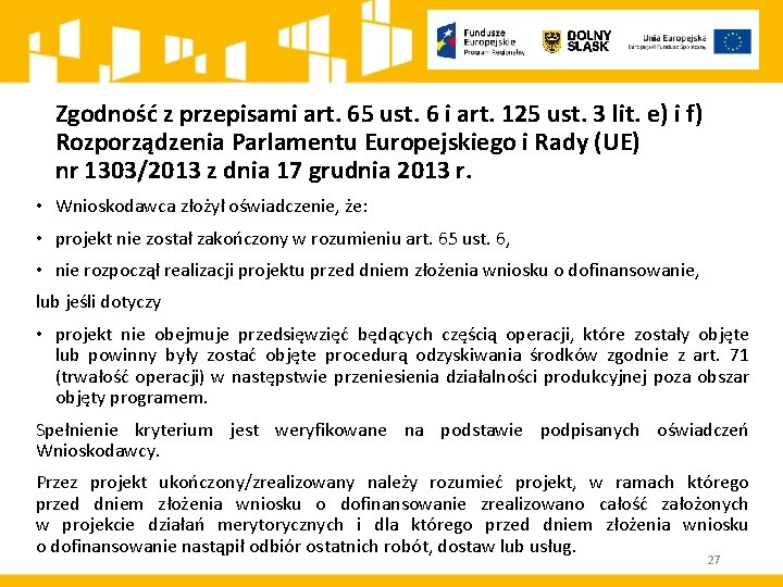 Zgodność z przepisami art. 65 ust. 6 i art. 125 ust. 3 lit. e)