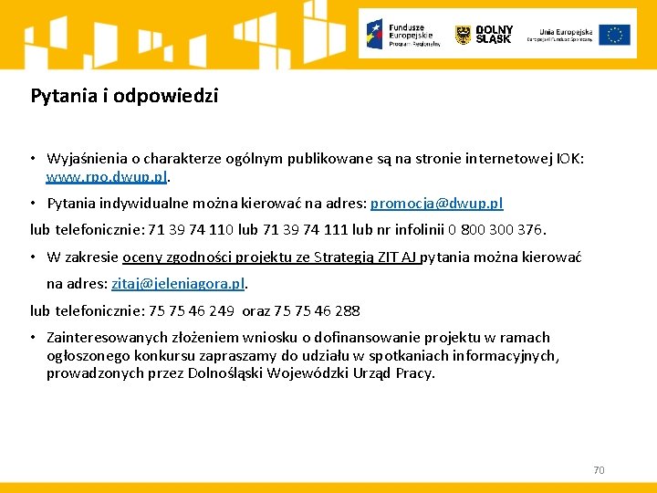 Pytania i odpowiedzi • Wyjaśnienia o charakterze ogólnym publikowane są na stronie internetowej IOK: