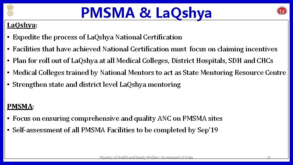 La. Qshya: PMSMA & La. Qshya • Expedite the process of La. Qshya National