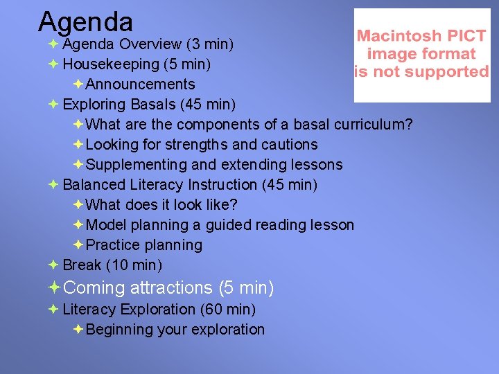 Agenda Overview (3 min) Housekeeping (5 min) Announcements Exploring Basals (45 min) What are