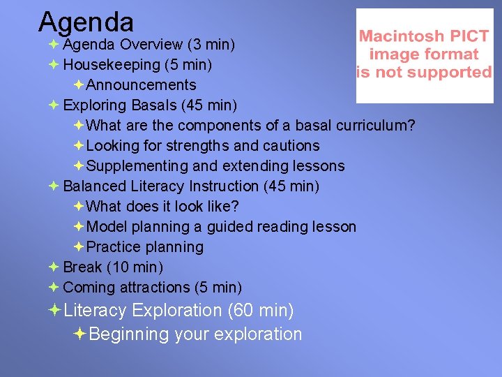 Agenda Overview (3 min) Housekeeping (5 min) Announcements Exploring Basals (45 min) What are