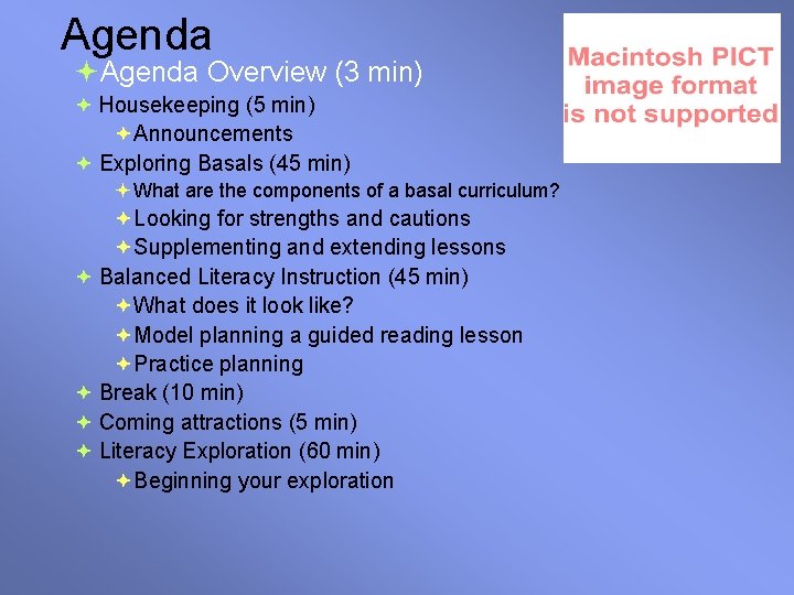 Agenda Overview (3 min) Housekeeping (5 min) Announcements Exploring Basals (45 min) What are