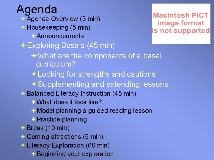 Agenda Overview (3 min) Housekeeping (5 min) Announcements Exploring Basals (45 min) What are