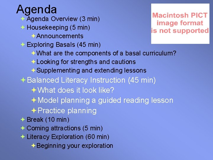 Agenda Overview (3 min) Housekeeping (5 min) Announcements Exploring Basals (45 min) What are