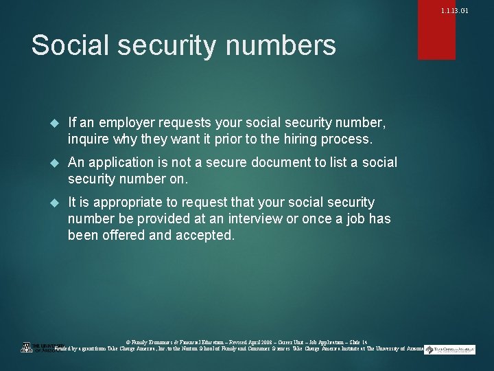 1. 1. 13. G 1 Social security numbers If an employer requests your social
