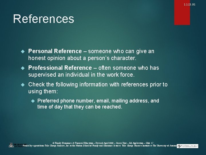 1. 1. 13. G 1 References Personal Reference – someone who can give an