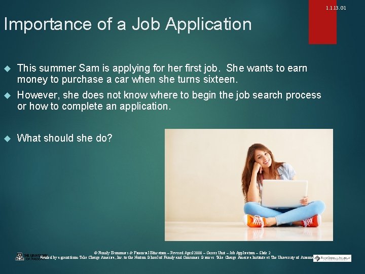 1. 1. 13. G 1 Importance of a Job Application This summer Sam is