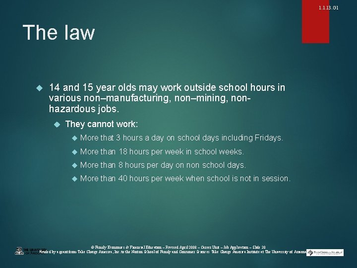 1. 1. 13. G 1 The law 14 and 15 year olds may work