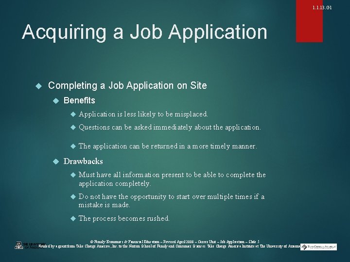 1. 1. 13. G 1 Acquiring a Job Application Completing a Job Application on