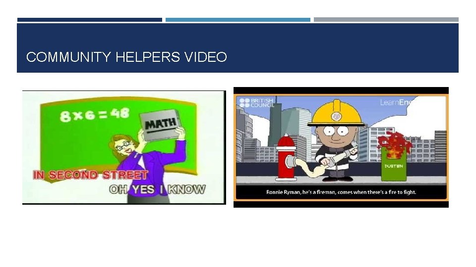 COMMUNITY HELPERS VIDEO 