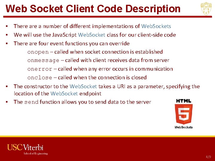 Web Socket Client Code Description ▪ There a number of different implementations of Web.