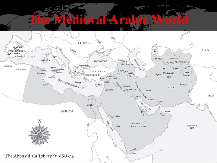 The Medieval Arabic World 