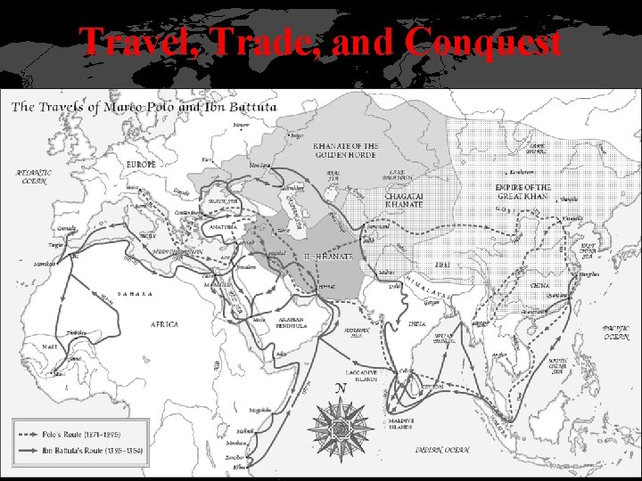 Travel, Trade, and Conquest 