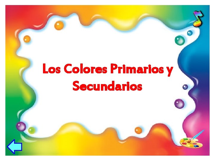 Los Colores Primarios y Secundarios 