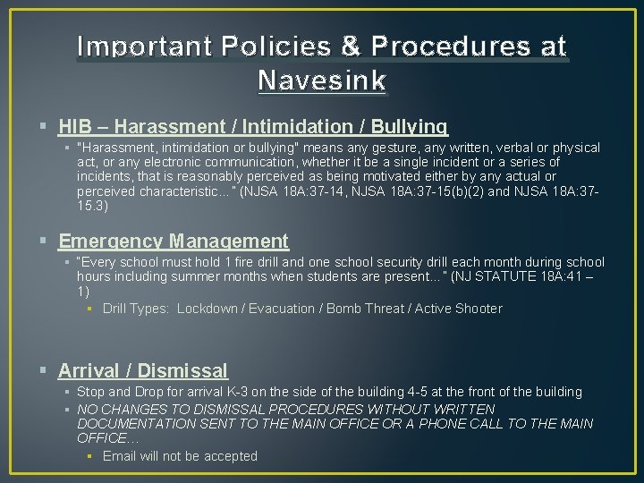 Important Policies & Procedures at Navesink § HIB – Harassment / Intimidation / Bullying