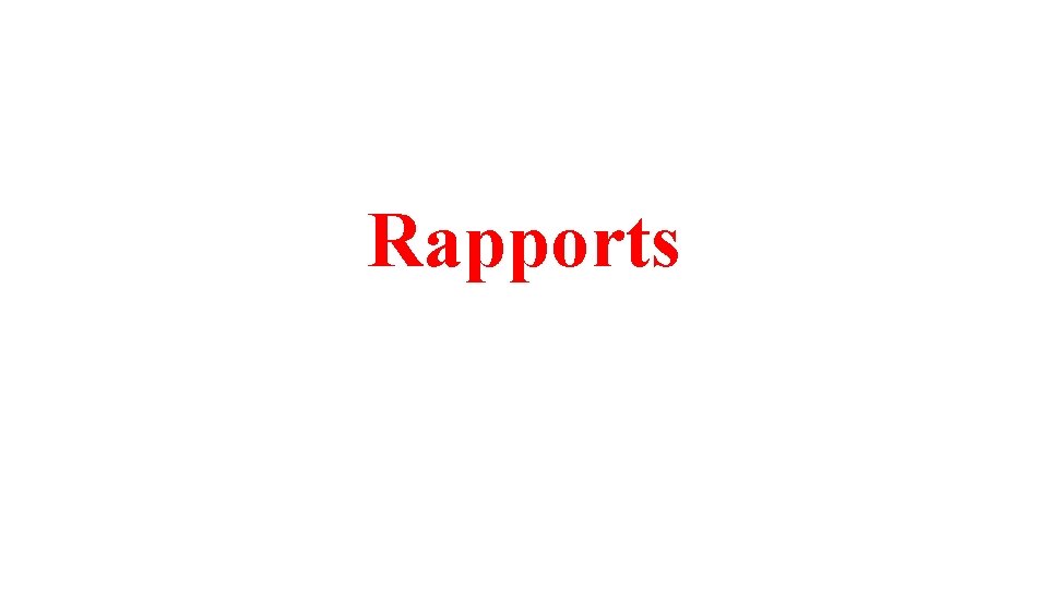 Rapports 