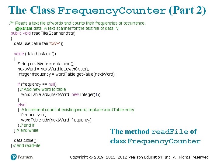 The Class Frequency. Counter (Part 2) /** Reads a text file of words and The Class Frequency. Counter (Part 2) /** Reads a text file of words and