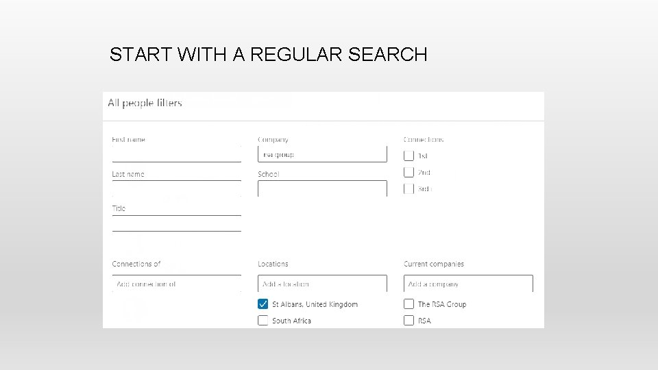 START WITH A REGULAR SEARCH 