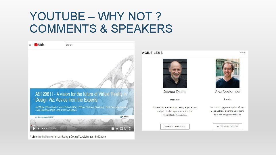 YOUTUBE – WHY NOT ? COMMENTS & SPEAKERS 