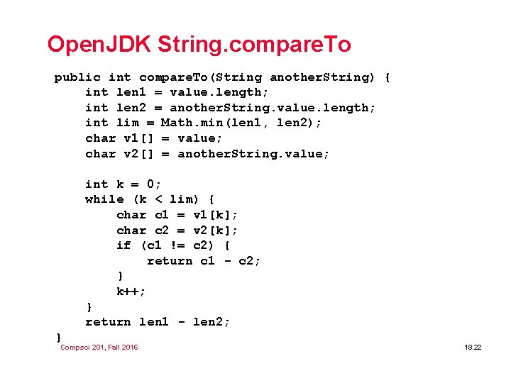 Open. JDK String. compare. To public int compare. To(String another. String) { int len