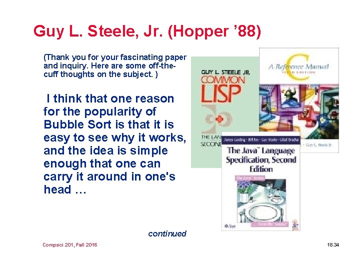 Guy L. Steele, Jr. (Hopper ’ 88) (Thank you for your fascinating paper and