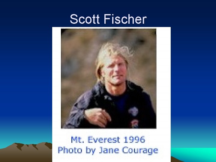 Scott Fischer 