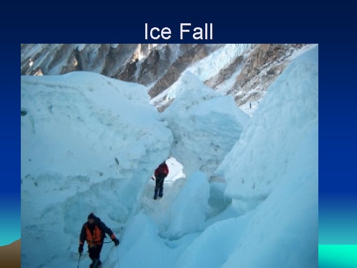 Ice Fall 