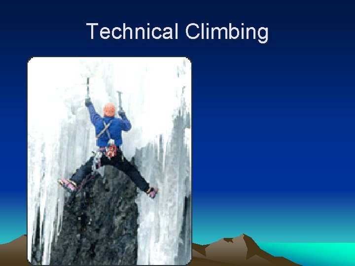 Technical Climbing 