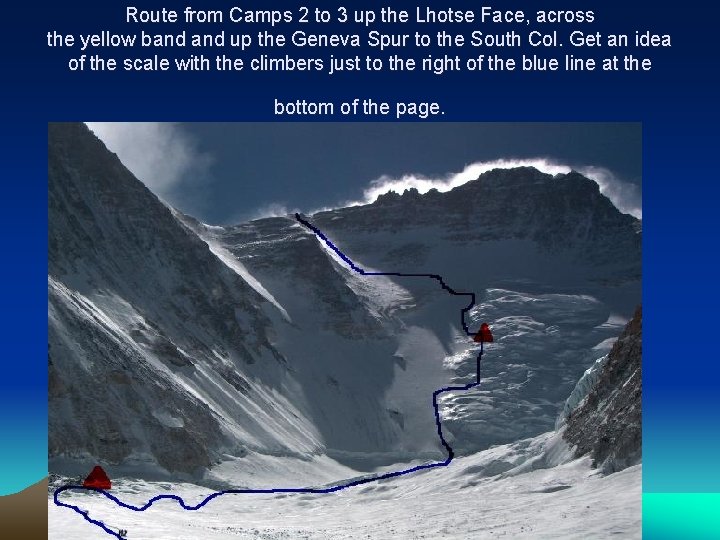 Route from Camps 2 to 3 up the Lhotse Face, across the yellow band