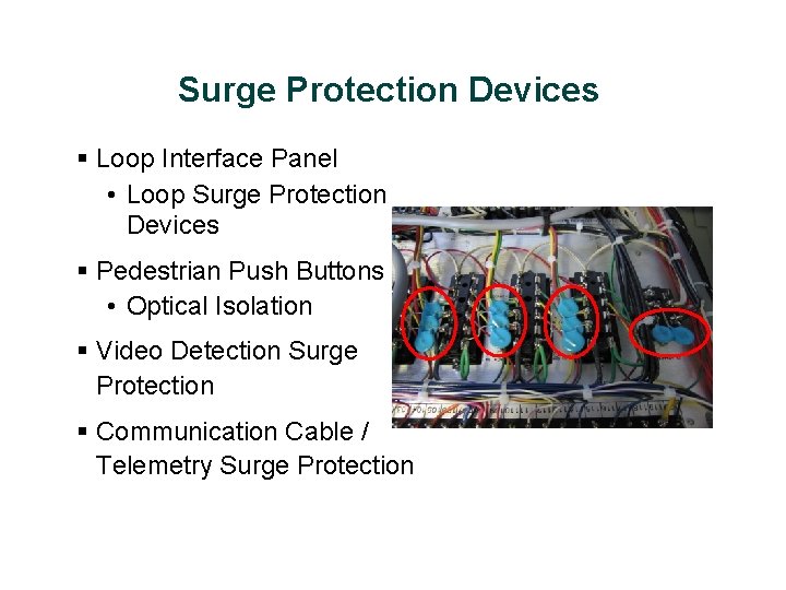 Surge Protection Devices § Loop Interface Panel • Loop Surge Protection Devices § Pedestrian
