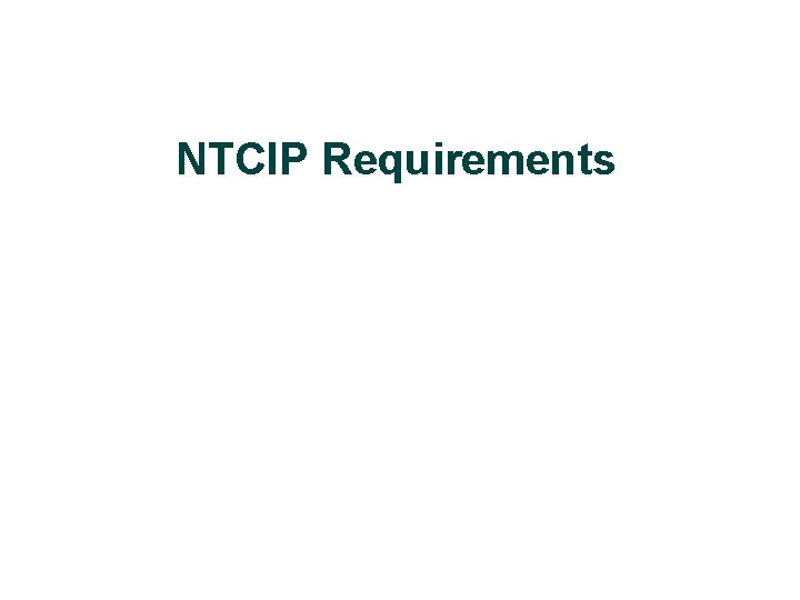 NTCIP Requirements 