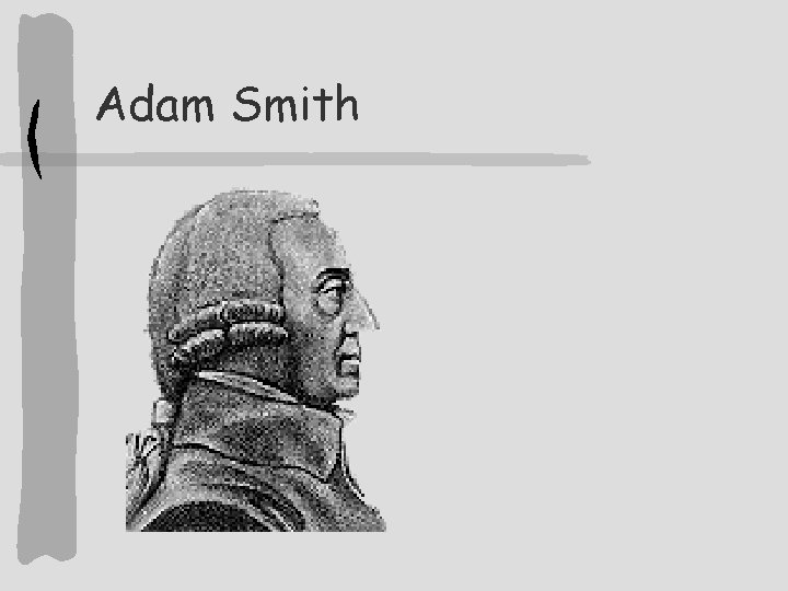 Adam Smith 