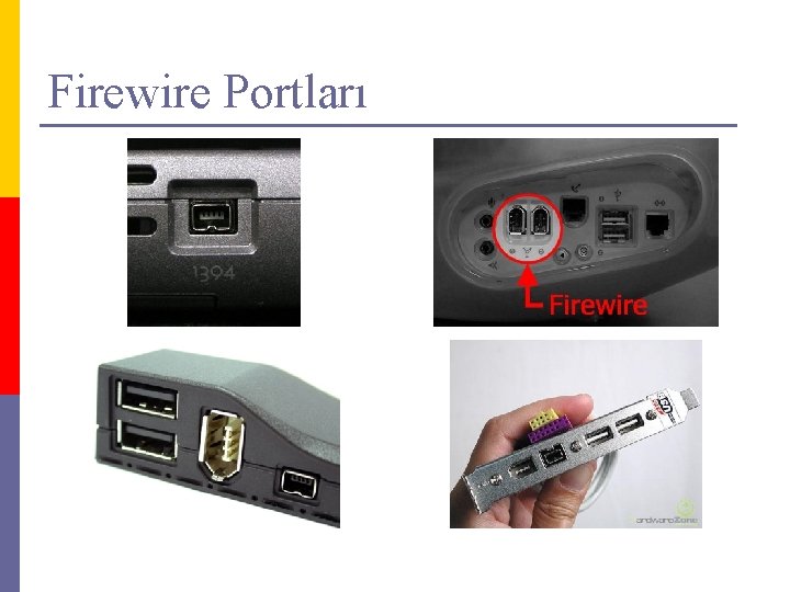 Firewire Portları 