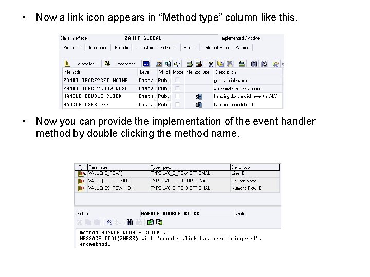  • Now a link icon appears in “Method type” column like this. •
