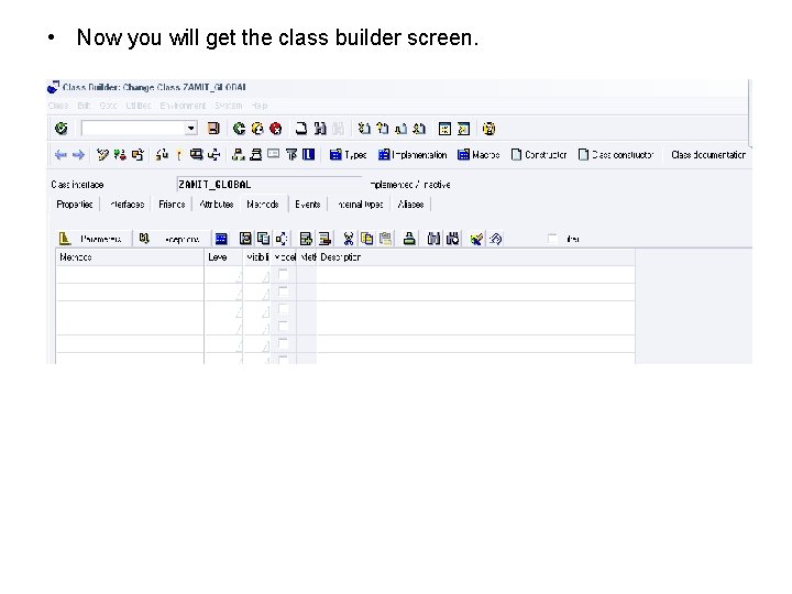  • Now you will get the class builder screen. • There a lot