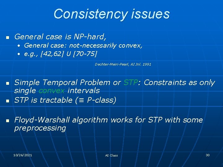 Consistency issues n General case is NP-hard, • General case: not-necessarily convex, • e.