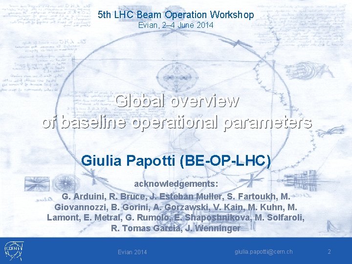 5 th LHC Beam Operation Workshop Evian, 2– 4 June 2014 Global overview of